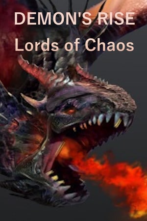 Demon's Rise - Lords of Chaos