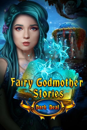 Fairy Godmother Stories: Dark Deal Collector's Edition