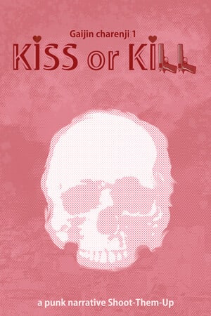 Gaijin Charenji 1 : Kiss or Kill