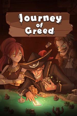 Journey of Greed