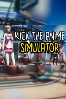 Kick The Anime Simulator