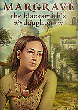 Margrave 4: The Blacksmith's Daughter