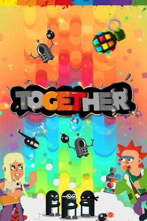 TOGETHER - TO GET HER