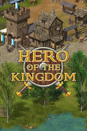 Hero of the Kingdom / Герой Королевства