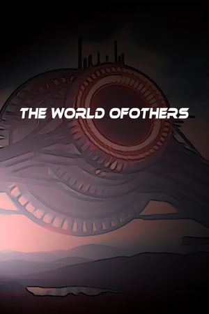 The World Of Others
