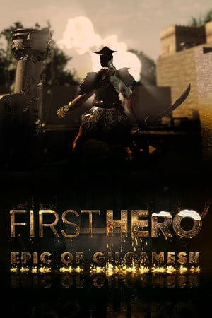 First Hero: Epic of Gilgamesh