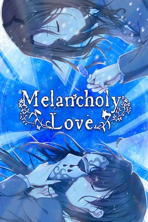 Melancholy Love