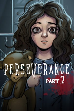 Perseverance: Part 2