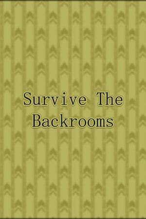 Survive The Backrooms!