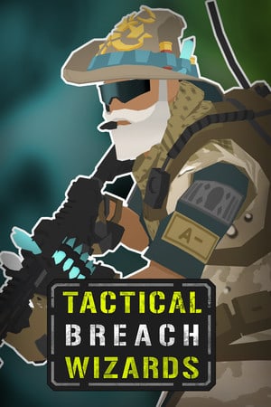 Tactical Breach Wizards
