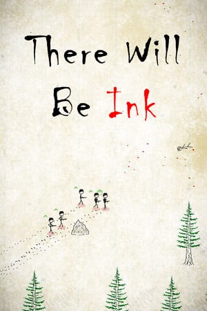 There Will Be Ink