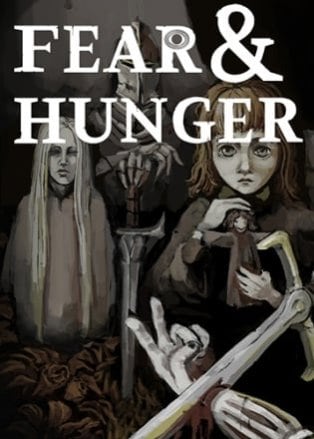 Fear and Hunger