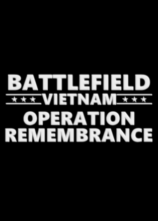 Battlefield: Vietnam - Operation Remembrance