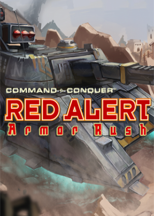 Command & Conquer: Red Alert 3 - Armor Rush