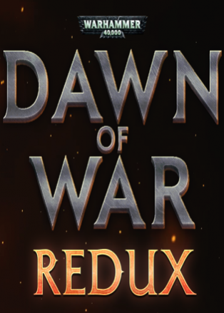 Dawn of War - Redux Mod