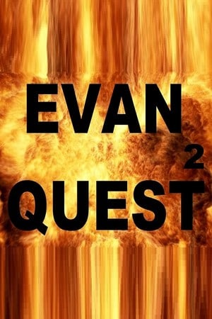 EVAN QUEST 2