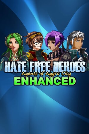 Hate Free Heroes Agents of Aggro City [3D Enhanced]
