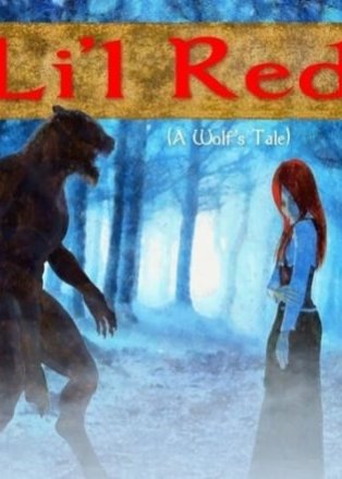 Li'l Red A Wolf's Tale