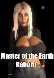 Master of the Earth: Reborn