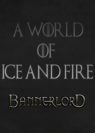 Mount & Blade 2: Bannerlord - AWOIAF: The Known World