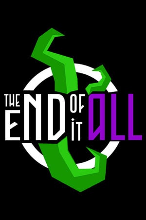 The End of it All