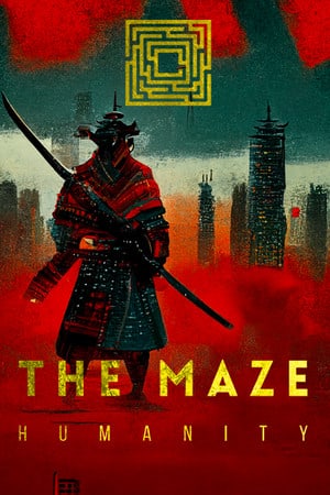 The Maze: Humanity
