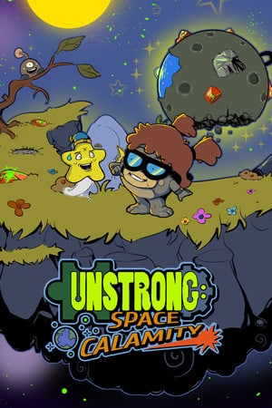 Unstrong: Space Calamity