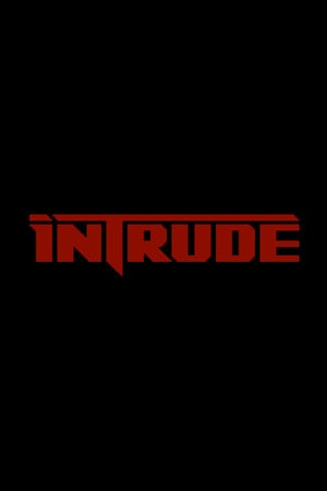 Intrude