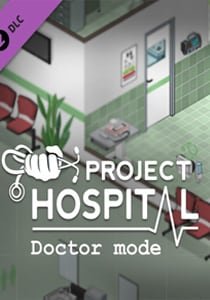 Project Hospital Doctor Mode