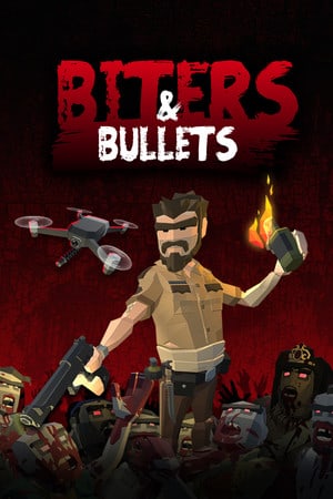 Biters and Bullets