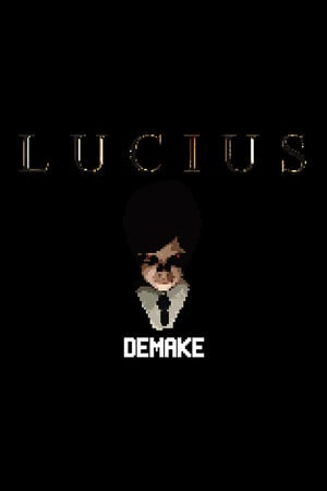 Lucius Demake
